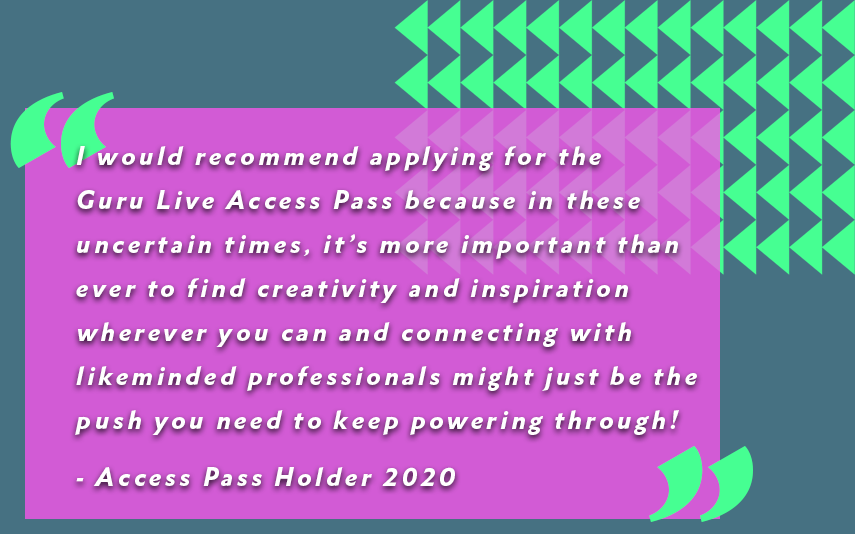 Have you applied for our #GuruLive Access Pass yet?✍️If you want to work in film/games/tv then don't miss out on the chance to kickstart your career! Here are some words of wisdom from an Access Pass holder in 2020 👏 Take their advice + apply now!⏰👉 bit.ly/3dJgv14