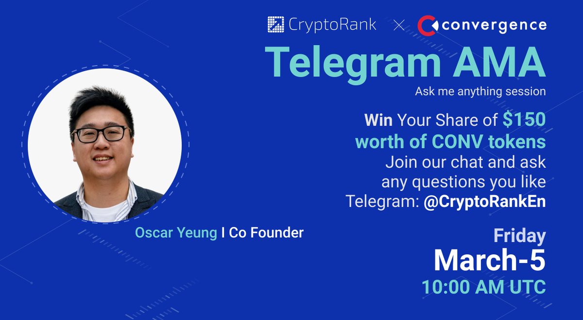 CryptoRank_io's tweet image. ❗️We will hold an AMA with the 
@ConvergenceFin $CONV on MARCH-5 in Telegram t.me/CryptoRankEn &amp;amp; Twitter!

You are welcome to ask questions under this tweet WITH a #CONVERGENCE_CRYPTORANK_AMA hashtag, like, RT &amp;amp; subscribe to @CryptoRank_io

RULES: 👉 t.me/CryptoRankNews…