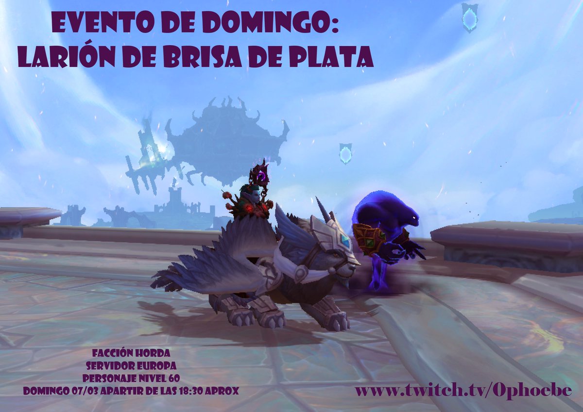 🔥Nuevo evento de domingo🔥 🌟Larión de Brisa de plata🌟
📌 Facción Horda
📌Servidor de Europa
📌Personaje nivel 60
❗Los espero el domingo 07/03 a partir de las 18:30 en twitch.tv/0phoebe
A las 17 hs haremos los logros que faltan de "La gloria del asaltante de ICC"