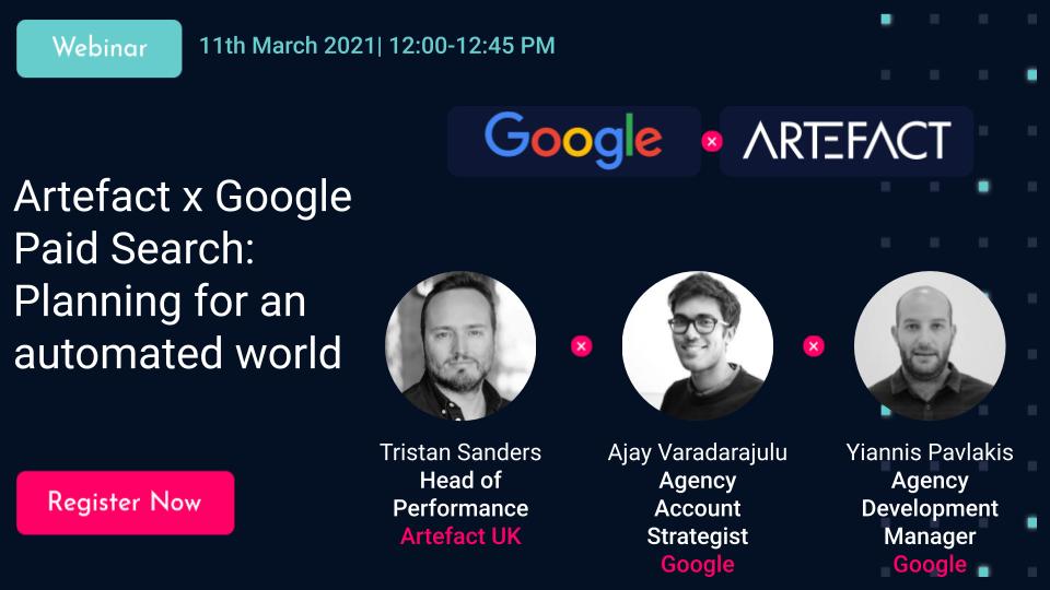 🎥NEW WEBINAR: How will the shift to more automated #PPC products impact brands (and agencies), and how can they take advantage? Hear from <a href="/Artefact_UK/">Artefact UK</a> and <a href="/GoogleAds/">Google Ads</a>. Tues 11 March @ 12pm (GMT) #performancemarketing bit.ly/3qmuk8o
