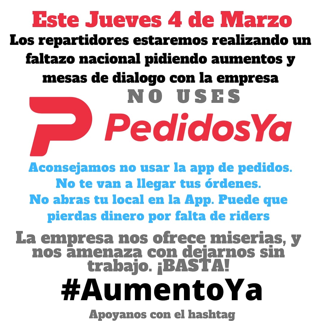 RedappsArg's tweet image. Este jueves 4 de marzo lo repartidores realizamos un faltazo nacional.
NO USES @pedidosya 
Aconsejamos no usar la app ya que podria haber retrasos para entregar y retirar pedidos.
¡Apoyanos! La empresa nos amenaza y hace oidos sordos a nuestros reclamos!
#AumentoYa 
#CABA #mdq