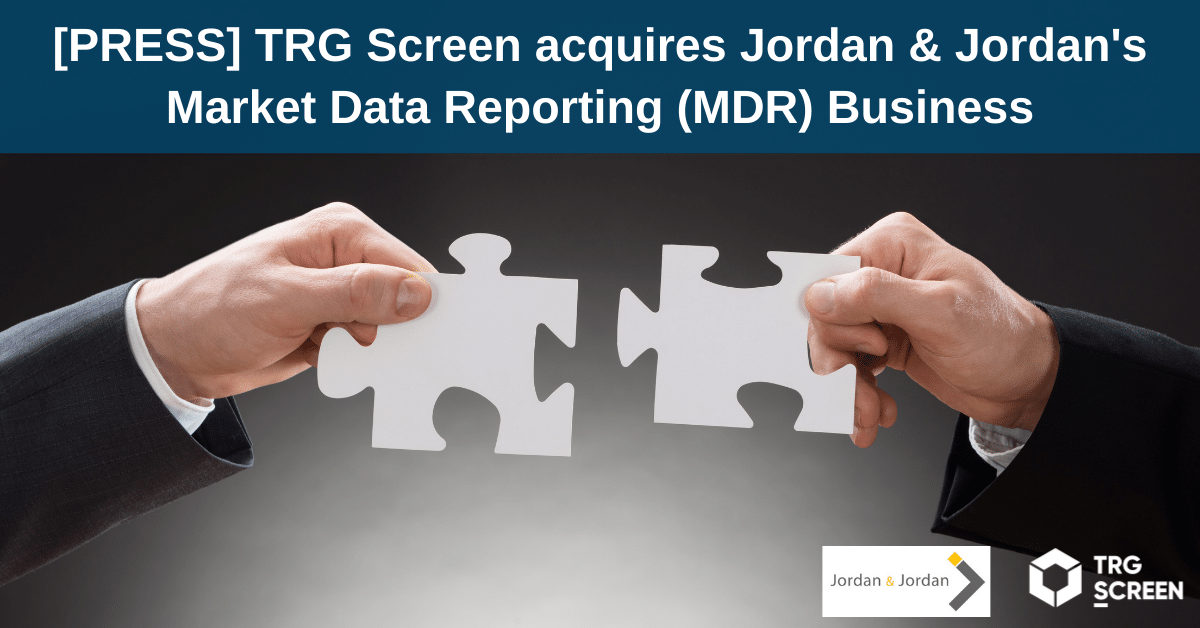 trgscreen's tweet photo. [PRESS] TRG Screen acquires Jordan &amp; Jordan's Market Data Reporting (MDR) Business. The acquisition of MDR will further TRG Screen’s position as Global Market Leader in Market Data Management.

Please read the full press release here 👉🏽 https://t.co/ZnZ81Yy7wJ https://t.co/FFOh12SvwM