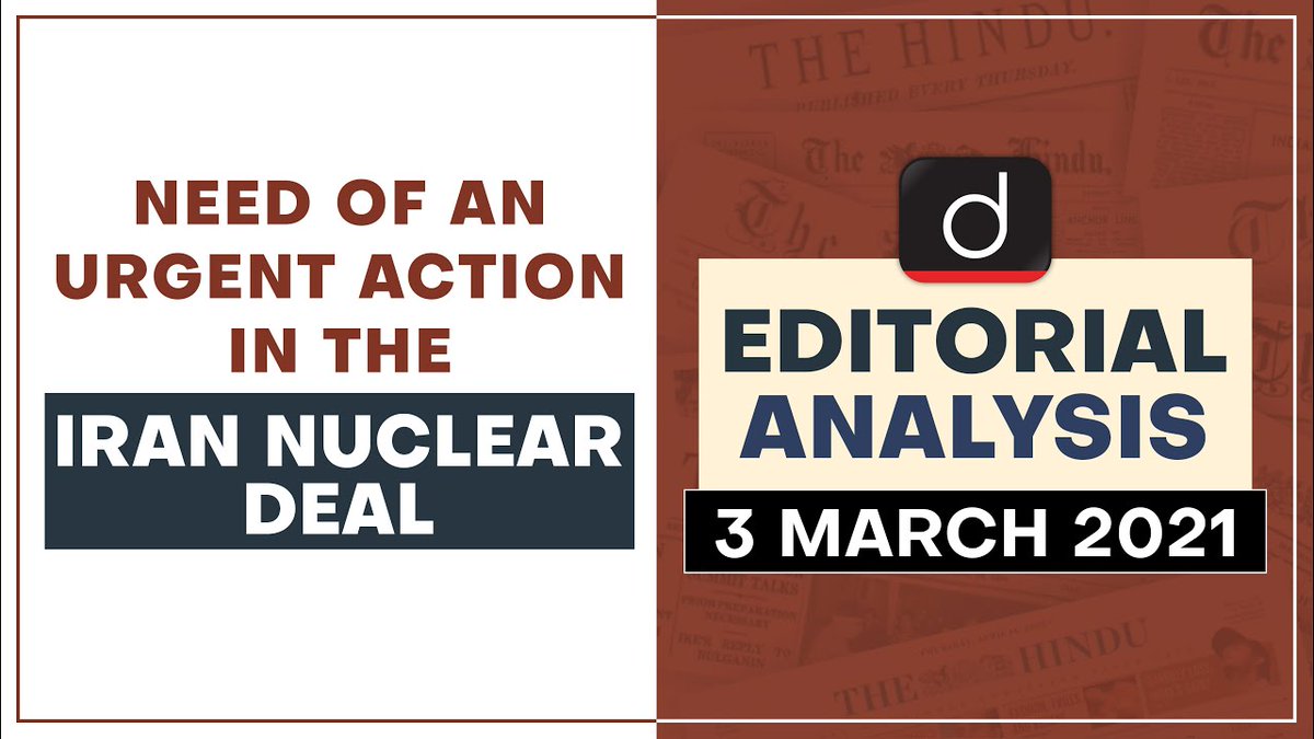 drishtiiaseng's tweet photo. Need of an Urgent action in the Iran nuclear deal | Editorial Analysis - Mar 03, 2021
Watch Video: https://t.co/TMm1WF8ezV
#EditorialAnalysis #TheHinduEditorial #DrishtiIASEnglish https://t.co/Nyon9q7uvc