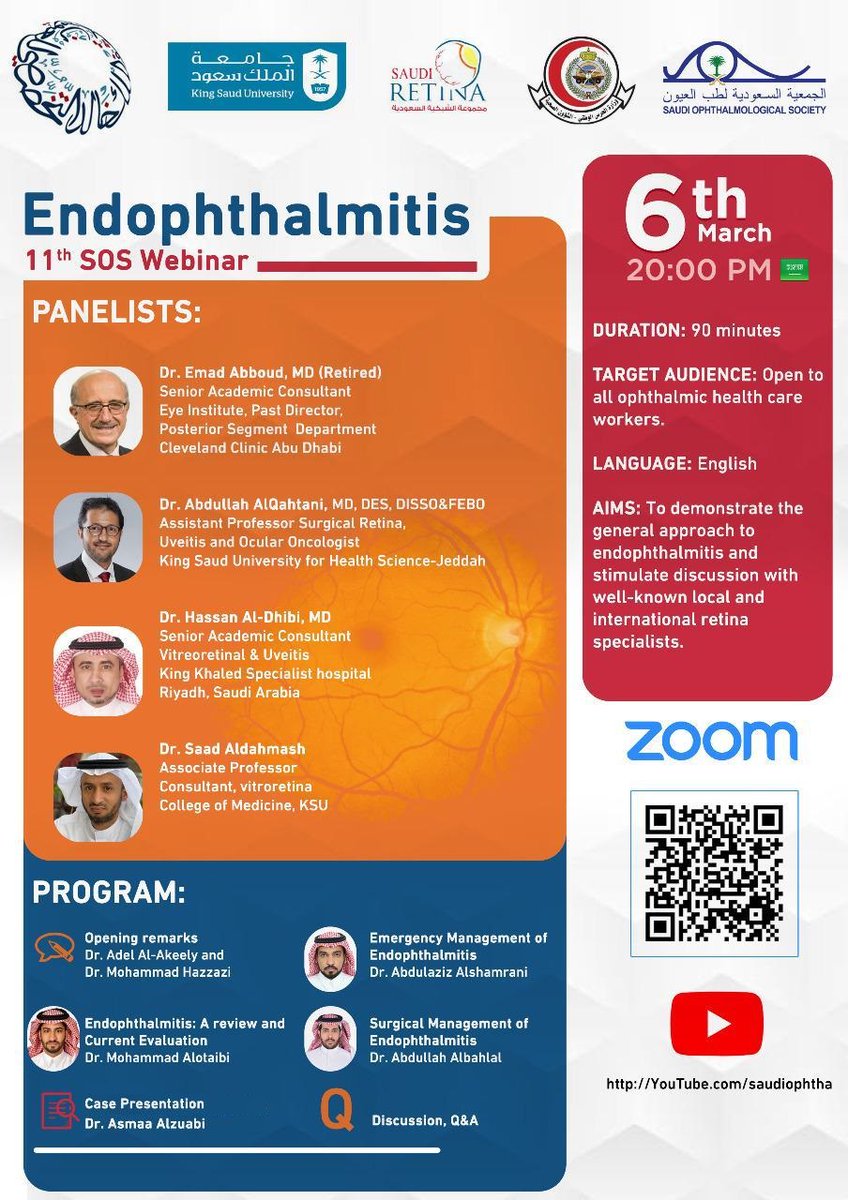 تدعوكم الجمعية السعودية لطب العيون لحضور

التجمع العلمي الافتراضي الحادي عشر

 لأطباء العيون والمهتمين به

يوم السبت: 6 مارس 2021

الساعة: 8:00 مساء
Topic: Endophthalmitis
Register in advance for this webinar:
Zoom:
us02web.zoom.us/.../reg.../WN_…

YouTube :
YouTube.com/saudiophtha