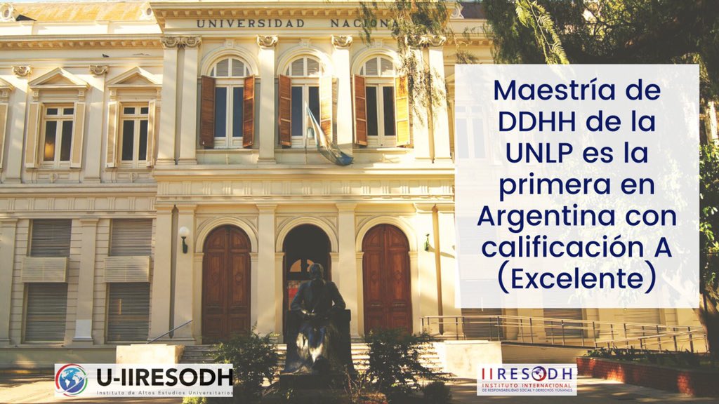 📣 Felicitamos al Instituto de #DDHH de la UNLP, a su Director Fabián Salvioli y a su equipo al obtener la categoría A (Excelente), convirtiéndose en la primera maestría argentina en obtener dicha calificación 💯
