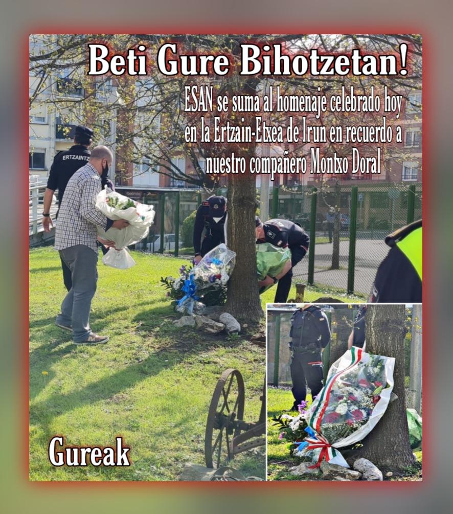 MONTXO DORAL 

🌹Beti Gure Bihotzetan!

ESAN se suma al homenaje celebrado hoy en la Ertzain-Etxea de Irun en recuerdo a nuestro compañero Montxo Doral.

<a href="/ertzaintzaEJGV/">Ertzaintza</a>