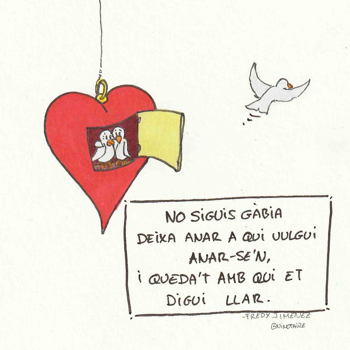 Albert_SFR's tweet photo. No siguis gàbia
deixa anar a qui vulgui anar-se'n i queda't amb qui et digui llar.
#NINOTAIRE
#vida #compromis #llibertat #amor #love #vida #cor #❤️ #compartir #histories #deixarvolar #decidir #sentitcomú #dibuix #ninus #draw #gargots https://t.co/UGIEs9LRjj