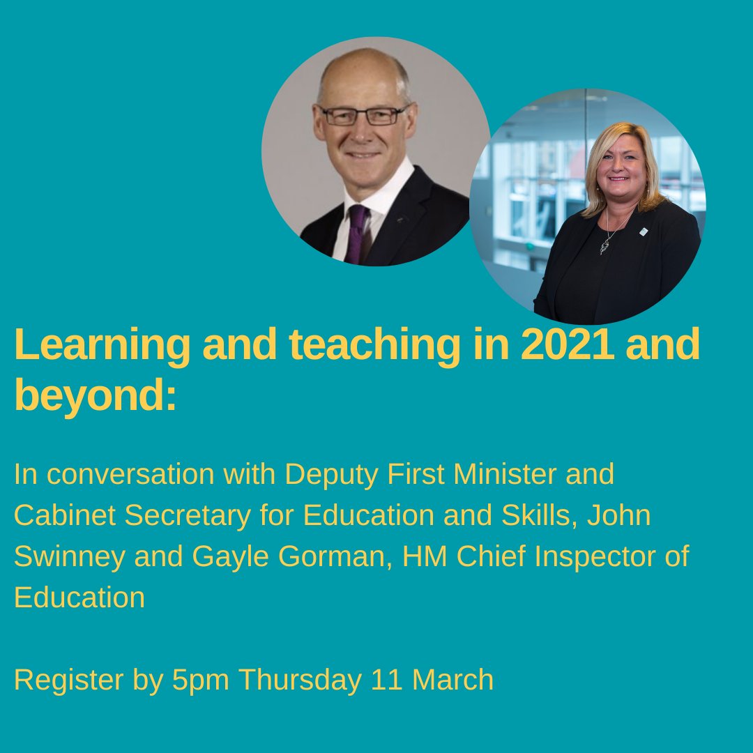EducationScot's tweet photo. School staff (teachers, deputes, PTs &amp; support staff), ELC staff &amp; CLD colleagues are invited to a dialogue with the DFM, John Swinney &amp; Gayle Gorman about learning &amp; teaching in 2021 and beyond. Takes place on 15 March at 16.15.  Register by 11 March. https://t.co/cdszUazlF9 https://t.co/yjXWAgh9t4
