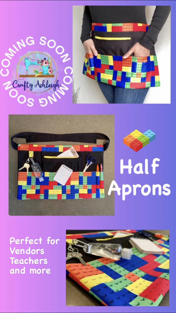 COMING SOON to <a href="/CraftyAshShop/">CraftyAshleighShop</a>. Half Aprons, perfect for Vendors, Teachers and folks like me, who manage to misplace things all the time!