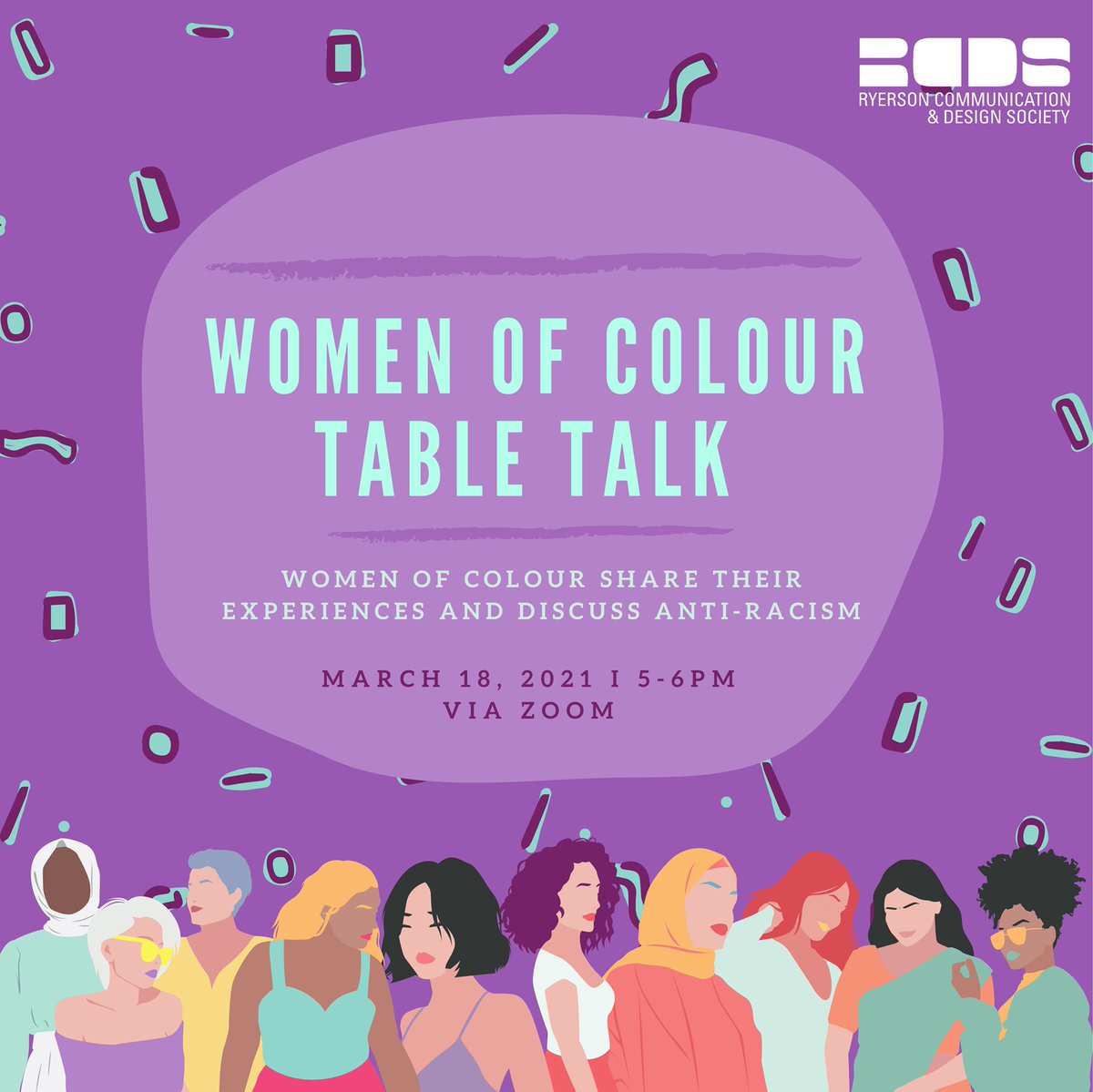 Join the RCDS on Thursday, March 18th @ 5:00 p.m for the Women of Colour Table Talk! 🤩

This event will highlight the WOC experience on campus and discuss the future of minority innovation through the eyes of current Ryerson women!

Join the conversation: bit.ly/3c51wMg