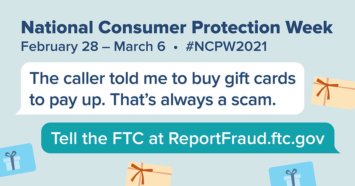 Gift cards are a MAJOR red flag. No reputable business or entity will ask you to pay them with gift cards. #NCPW2021 <a href="/FTC/">FTC</a>