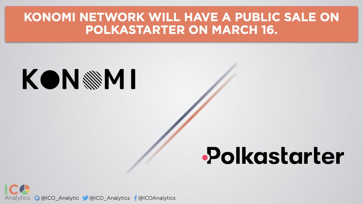 ICO_Analytics's tweet photo. Konomi will have a public sale on @polkastarter on March 16. @KonomiNetwork will be selling 0.5% of total supply for $200k. Whitelisting will go live on Mar 5. There will be a total of 1000 allocations: 500 for the standard pool, 500 for the $POLS pool.
https://t.co/nZyfkcIttv https://t.co/uOPN2APbmR