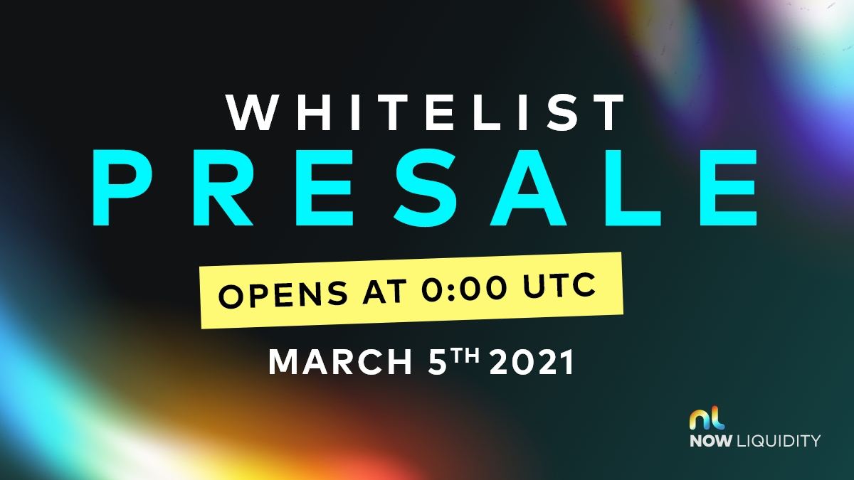 Whitelist presale will open 00:00UTC 5th March. 

We are 12x over subscribed. Final allocation to approved addresses will be on a first come first served basis

Details: 
nowliquidity.medium.com/whitelist-pres…