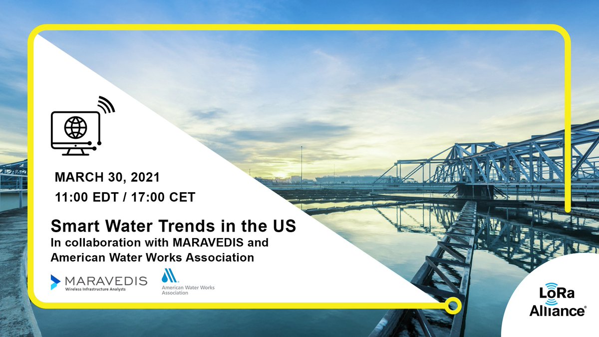 LoRaAlliance's tweet photo. Join us in collaboration with @Maravedis and @awwa for "Smart Trends in the US." This webinar will focus on #SmartWaterUtility solutions and more. Airing March 30! To register, please visit: https://t.co/AuKZVboYVF https://t.co/xK4EZflYJA