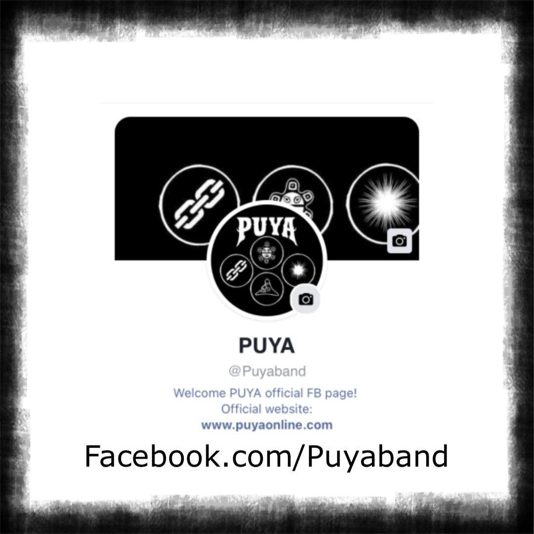 Follow PUYA on Facebook.com/Puyaband