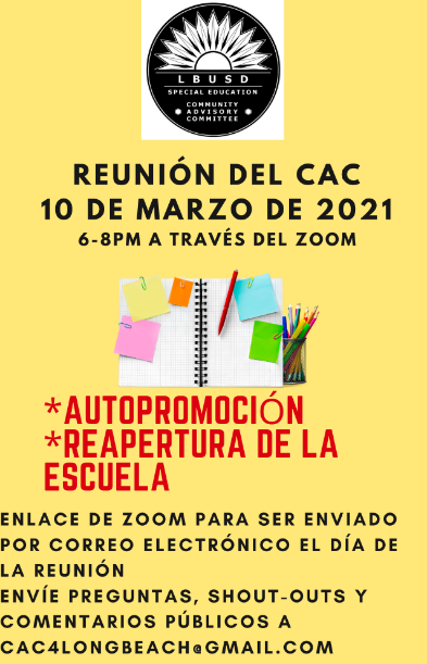 CAC4LongBeach's tweet photo. MARCH CAC MEETING
Please join us next week 3/10/21 via Zoom or YouTube.  See flyer for details! #allmeansall #lbusd
#cac4longbeach 
RSVP HERE: https://t.co/DOq0pkahNH
YouTube livestream: https://t.co/BElzDYHPnN https://t.co/KZuVbo4epw