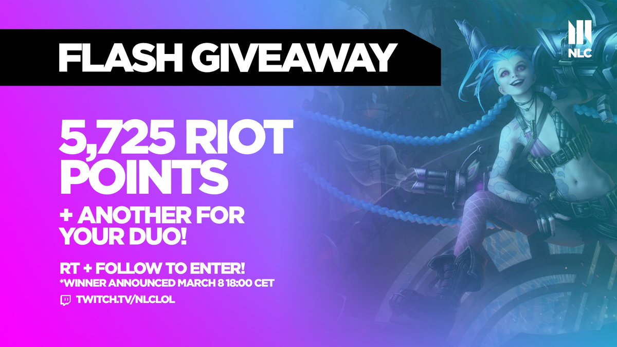 🚨 FLASH GIVEAWAY 🚨

We’re giving away 5,725 Riot Points and another lot for your duo!

❤️ RT + Follow to enter 
🏆 Winner announced March 8

📺 twitch.tv/NLCLoL #NLC