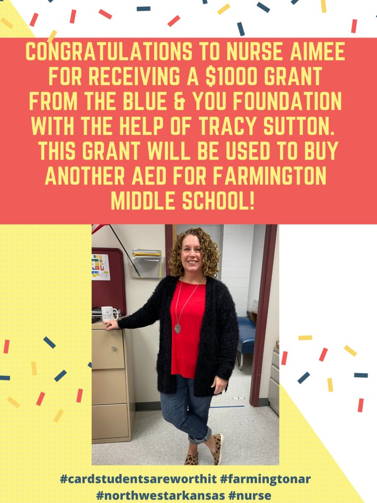 farmcards's tweet photo. Congratulations to Nurse Aimee for receiving a $1000 grant from the Blue & You Foundation with the help of Tracy Sutton. This grant will be used to buy another AED for Farmington Middle School!
#cardstudentsareworthit #farmingtonar #northwestarkansas #nurse https://t.co/mht9mKBAg6