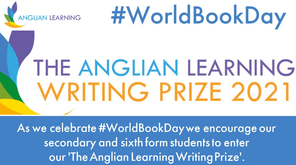 AnglianLearning's tweet photo. A reminder to all our secondary school and sixth form students across our #AnglianLearning Trust to enter our 'The Anglian Learning Writing Prize'. Entries are to be submitted by 12 pm on 12 April 2021. We look forward to reading them! #WorldBookDay2021 https://t.co/IJ7kj7TcPK