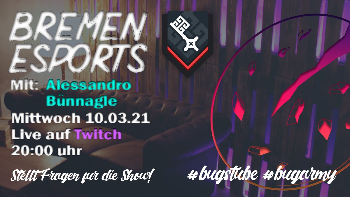 Bug Stube (@bug_stube) on Twitter photo So liebe Leute!
Kaum ist die 5. Show vorbei, geht es nächste Woche direkt weiter!!
Zu Besuch am kommenden Mittwoch ist der liebe Alessandro von <a href="/bremen_esports/">Bremen eSports e.V.</a> !!
Schaltet gerne ein auf #TwitchDE!
twitch.tv/bug_stube So liebe Leute!
Kaum ist die 5. Show vorbei, geht es nächste Woche direkt weiter!!
Zu Besuch am kommenden Mittwoch ist der liebe Alessandro von <a href="/bremen_esports/">Bremen eSports e.V.</a> !!
Schaltet gerne ein auf #TwitchDE!
twitch.tv/bug_stube