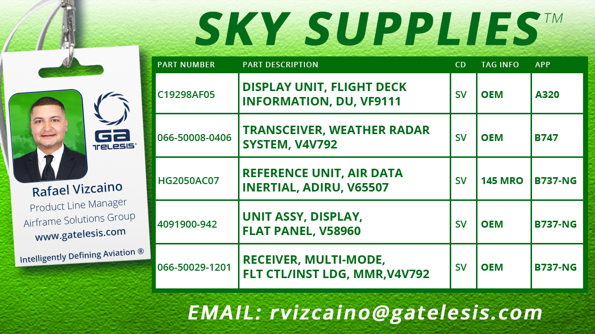 GATELESIS's tweet photo. EMAIL: rvizcaino@gatelesis.com for all your SKY SUPPLY needs! https://t.co/DXl1tFzdjc #GATelesis #Aviation #SkySupplies #PartSpotlight https://t.co/ZikzwMpPu3