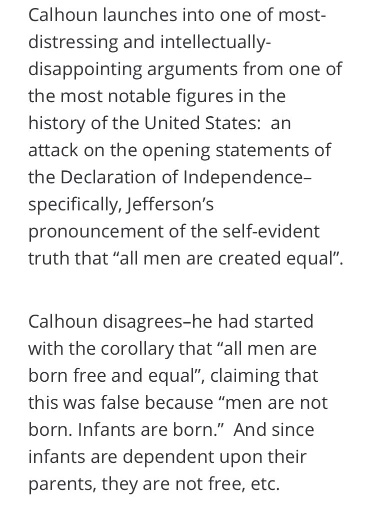 23/ In fact, he loved it so muchHe helped start the Civil War despite dying 10 years before itHis last words were “The South, the poor South!”What a bitchAll you need to know about Calhoun is summed up in the last 2 pics:All men are not equal&personal liberty=bad