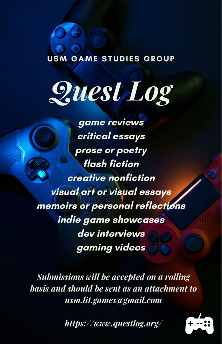 lit_usm's tweet photo. Call for submission! 

Quest Log is a digital humanities site created by members of the USM Game Studies Group. 

The website is where USM students and alumni can submit creative, written, audio, or video work as part of a digital showcase about and inspired by video games https://t.co/C2vuSX8Rot