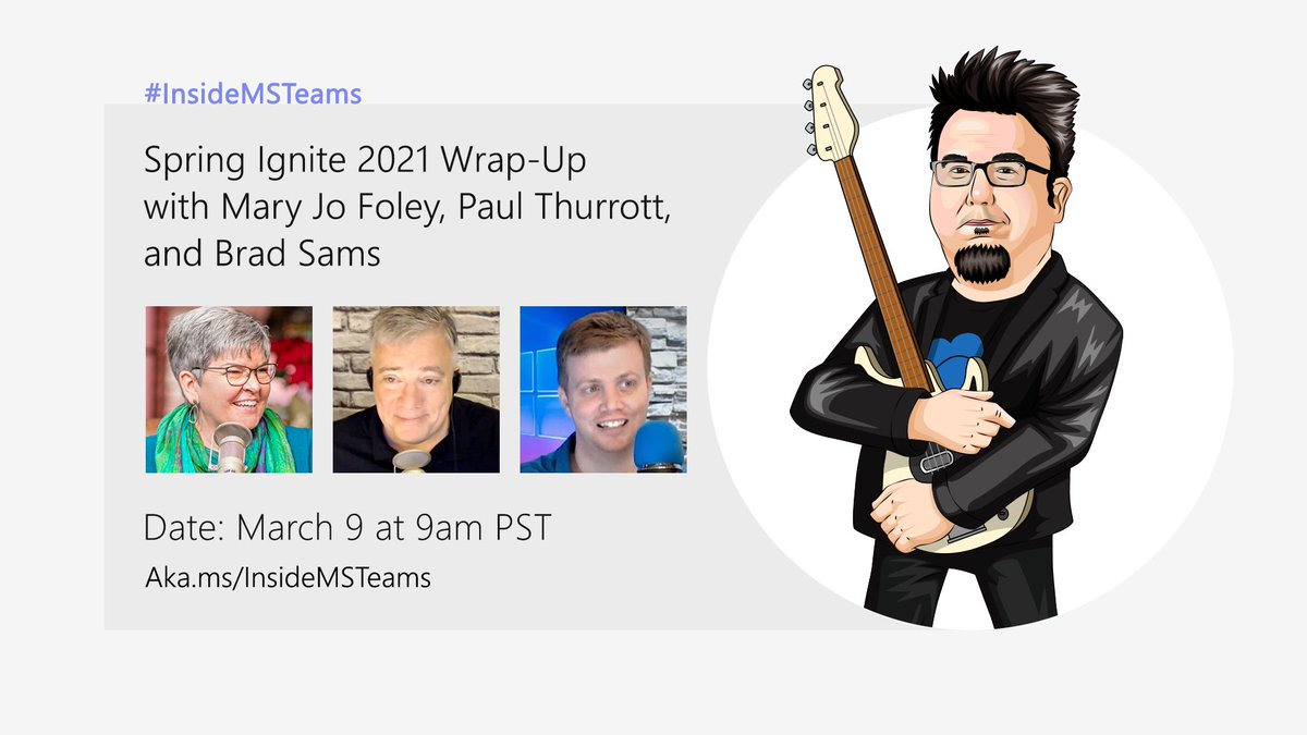 Office 365 Community (@office365_tech) on Twitter photo Be sure to tune in to #InsideMSTeams on March 9 at 9amPST for an #MSIgnite recap highlighting what announcements will be most impactful for #ITPros. Guest speakers are <a href="/maryjofoley/">Mary Jo Foley</a> <a href="/thurrott/">Paul Thurrott</a> AND <a href="/bdsams/">Brad Sams</a>. Mark your calendars and submit your questions now: msft.it/6017VDSr5 Be sure to tune in to #InsideMSTeams on March 9 at 9amPST for an #MSIgnite recap highlighting what announcements will be most impactful for #ITPros. Guest speakers are <a href="/maryjofoley/">Mary Jo Foley</a> <a href="/thurrott/">Paul Thurrott</a> AND <a href="/bdsams/">Brad Sams</a>. Mark your calendars and submit your questions now: msft.it/6017VDSr5
