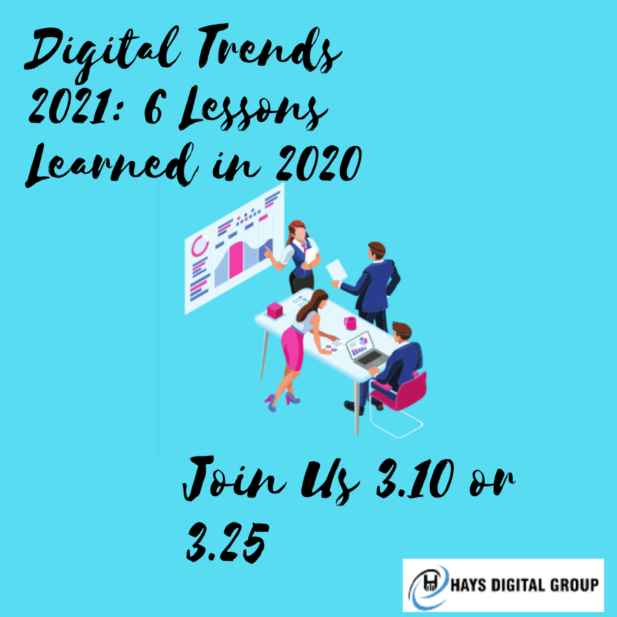 haysdigitalgrp's tweet photo. Join Us March 10 or 25 - Digital Trends 2021: 6 Lessons Learned in 2020 https://t.co/Has3WvtY5R https://t.co/AvG3bFYS8F