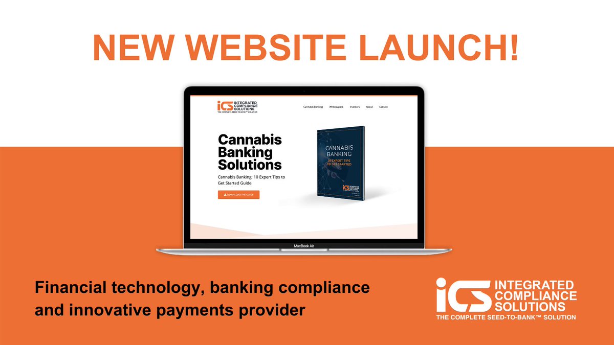 SeedtoBank's tweet photo. 💻 NEW Website Launch! ICS is a financial technology, banking compliance and innovative payments provider. 
Check out our new website at this link ➡️ https://t.co/5Ld3NANwdM 
 📈 #fintech #seedtobank #cannabisbanking #cannabisindustry #cannabiscompliance https://t.co/fWe7qCA7LB