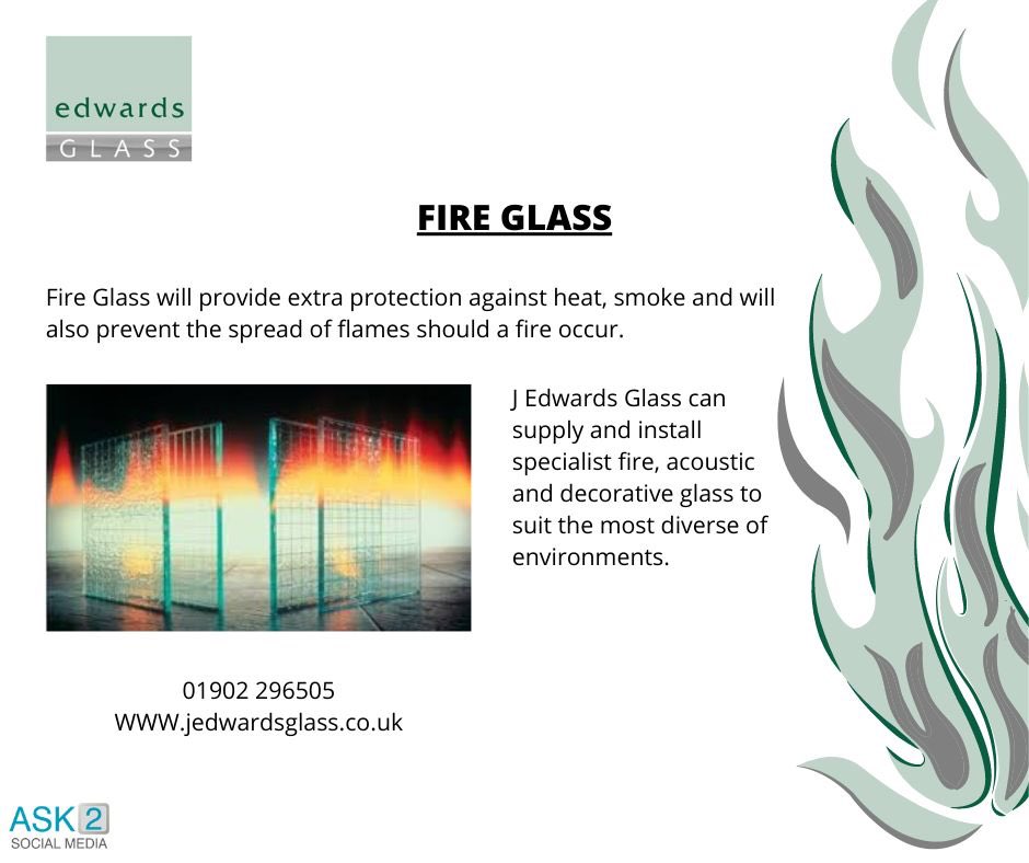J Edwards Glass has developed an enviable reputation for delivering high quality installations across both commercial and domestic markets.
01902 296505  jedwardsglass.co.uk

#EdwardsGlass #FireGlass #FireProtection #HealthAndSafety #Commercial #Property #CommercialProperty