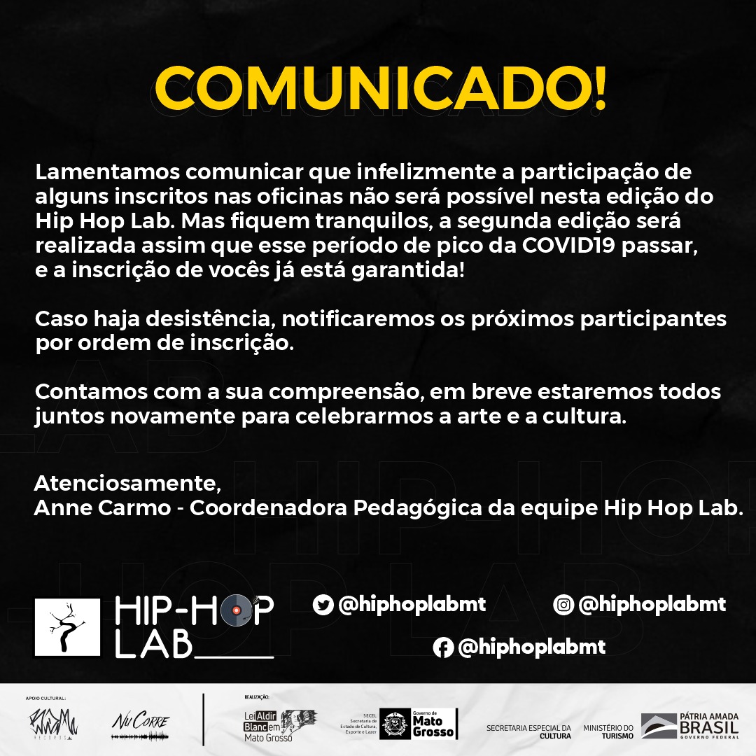 hiphoplabmt's tweet photo. Contamos com a compreensão de todos! https://t.co/vWNG1Cx0wv