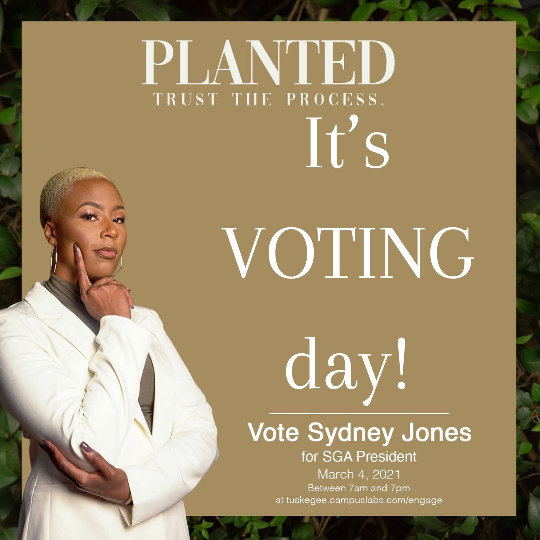 It’s the 🚨LAST HOUR🚨 to VOTE!🗳 Lets #StayPlanted🌱 and vote me, Sydney Jones for SGA Pres! #TrustTheProcess #Syd4SGAPres #TUSGAElections @stulifeattu

Voting Link: tuskegee.campuslabs.com/engage/