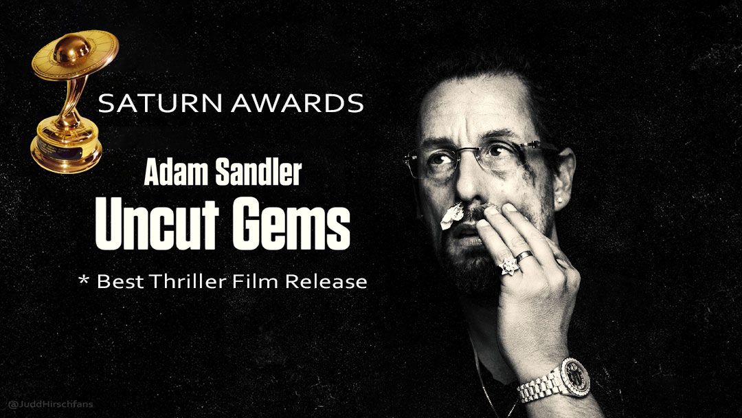 Congrats to the Cast &amp; Crew of Uncut Gems for their Saturn Awards nomination: 
Best Thriller Film Release

Full list of nominations: saturnawards.org 

#SaturnAwards #Nominated #UncutGems