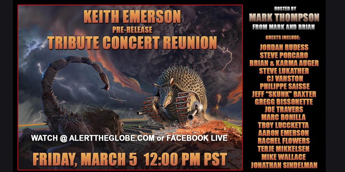 TOMOROW, FRIDAY, MARCH 5 at 12:00 pm PST (USA) / 8:00 pm GMT (UK) 

The Official Keith Emerson Tribute Concert Reunion!
Join for an up-close-and-personal reunion with the artists. It's free!  watch at: alerttheglobe.com/en/keith-emers… (pre-register for free for easy access)