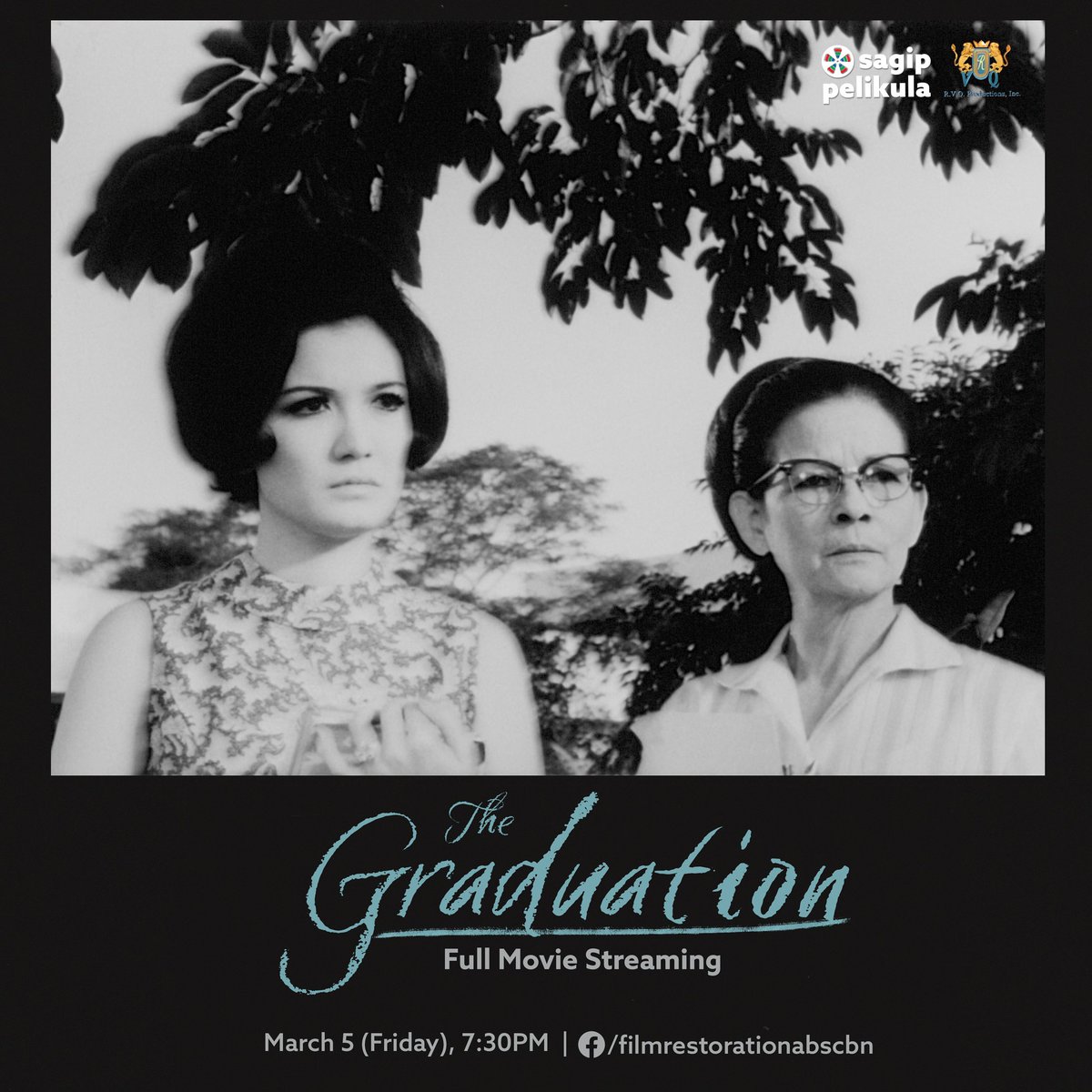 SagipPelikula's tweet photo. See you all tonight for the full movie streaming of RVQ Productions' 1969 classic film, #THEGRADUATION.

Visit the https://t.co/pP42TJrFOW to watch the film for FREE!

March 5, Friday | 7:30PM 

Sama-sama tayong maki- #SAGIPPELIKULA!

 #Dolphy https://t.co/aiUC0YYF2w