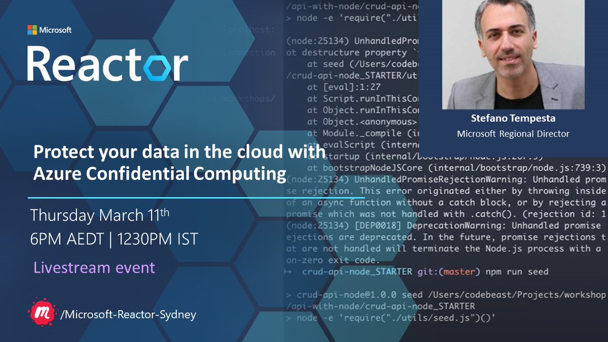 Want to learn how to Protect your data in the cloud with Azure Confidential Computing? join us <a href="/MSFTReactor/">Microsoft Reactor</a> #ReactorSydney next Thursday at 6pm with Stefano Tempesta. 
Join us: meetup.com/Microsoft-Reac…