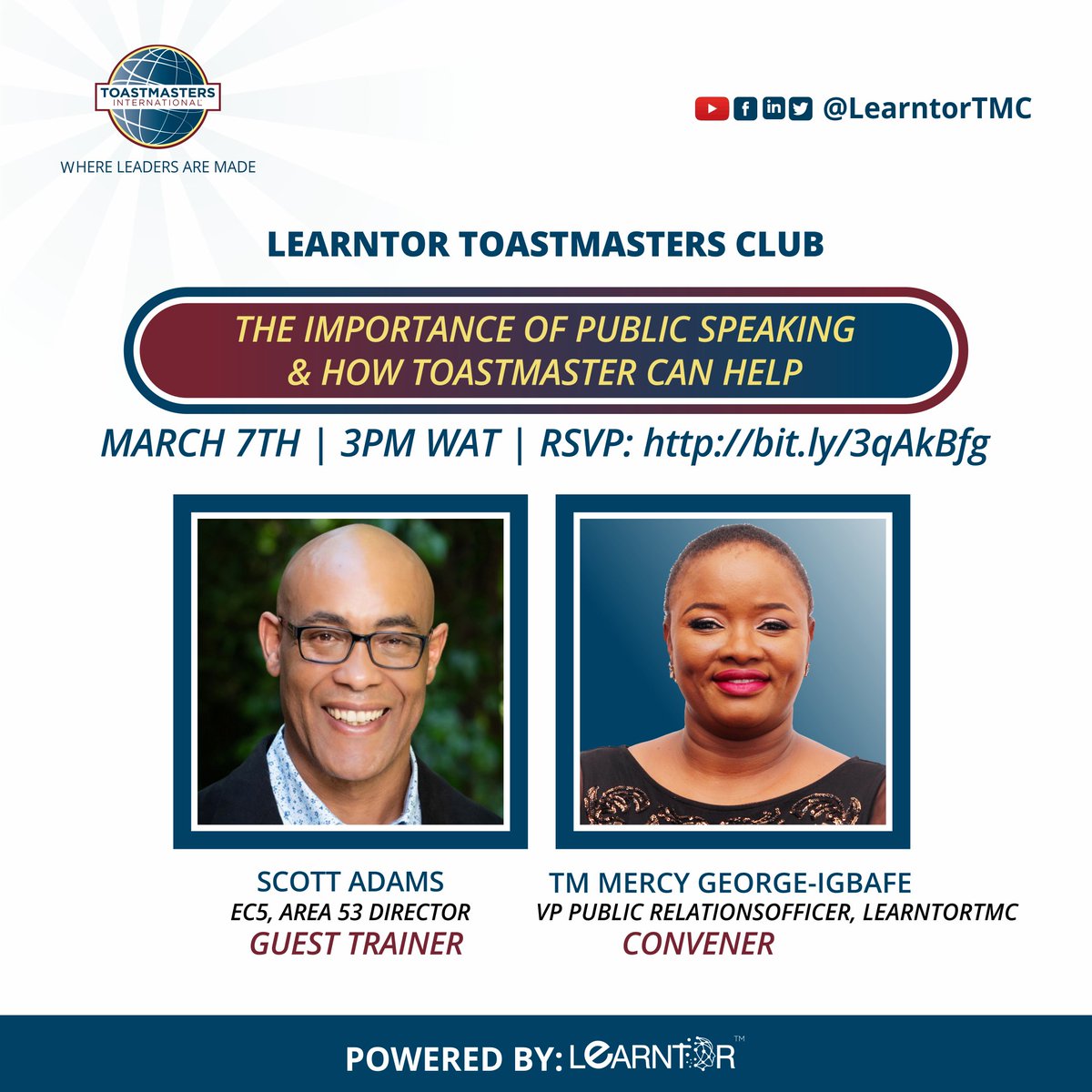 learntorme's tweet photo. 2 days to go! Join @LearntorTMC meeting with TM Scott Adams, EC5, Area 53 Director - The importance of Public Speaking &amp; how Toastmasters can help

🗓 7th Mar 2021
⏰ 3 PM - 5 PM WAT
📌 RSVP Now: Virtual ➡️https://t.co/i2nC4ZE4N3

#toastmasters #learntortmc #learntor #Learntorme https://t.co/34DjApJIYu