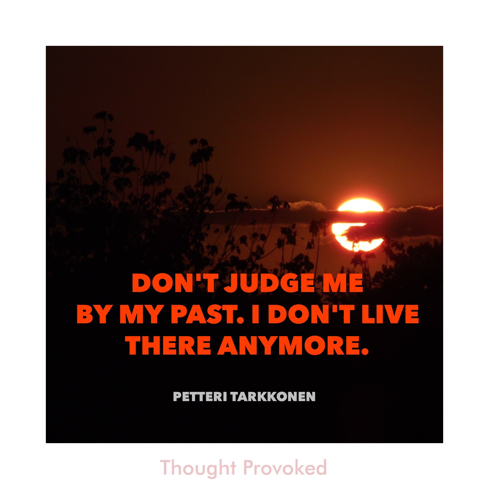 Don't Judge Me By My Past