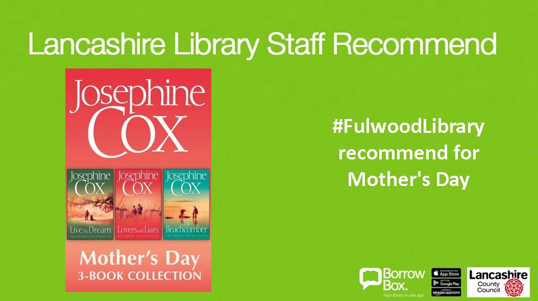 LancsLibraries's tweet photo. #FulwoodLibrary #StaffRecommended
Perfect for #MothersDay this three book collection by Josephine Cox. Read on #BorrowBox https://t.co/6CRar7kuEk #LibrariesFromHome https://t.co/jehqN1kaXx