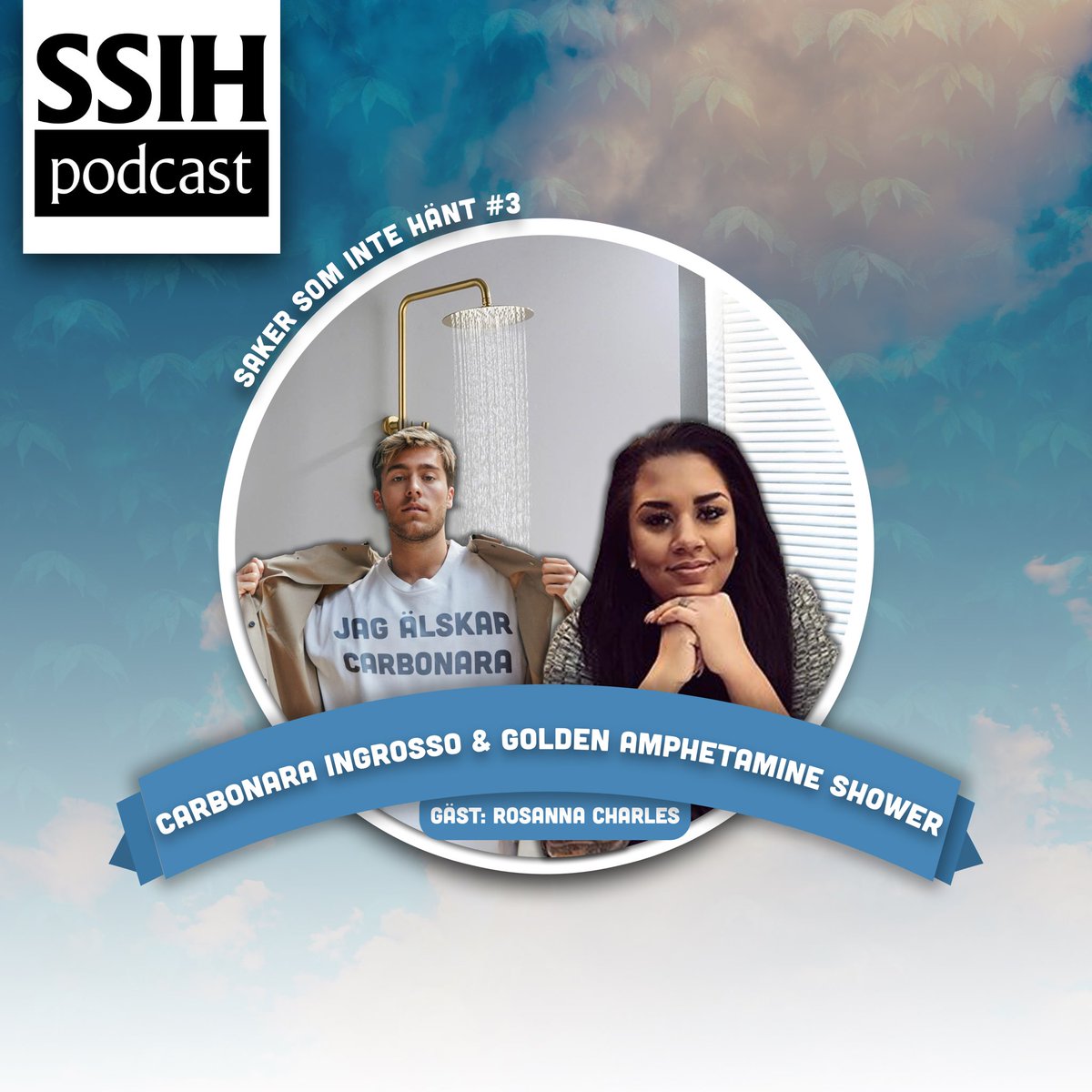 SSIHpodcast's tweet photo. Det tredje avsnittet är här och vi gästas av ”Majblomman” @RosannaCharles - får vi äntligen höra sanningen?

Vi synar Benjamin Ingrossos låsning kring carbonara och tittar lite närmare på Golden Amphetamine Shower.

Bonusmaterial finns efter att jingeln har lagt sig i slutet. https://t.co/ghBsd1A99K