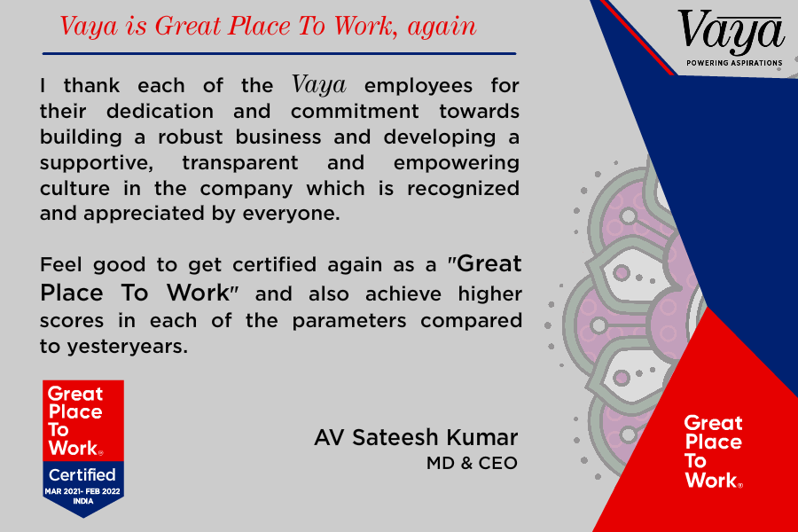 Vaya is certified a “Great Place To Work” for the third time in a row

#VayaFinserv #greatplacetowork2021 #microfinance #GPTW2021