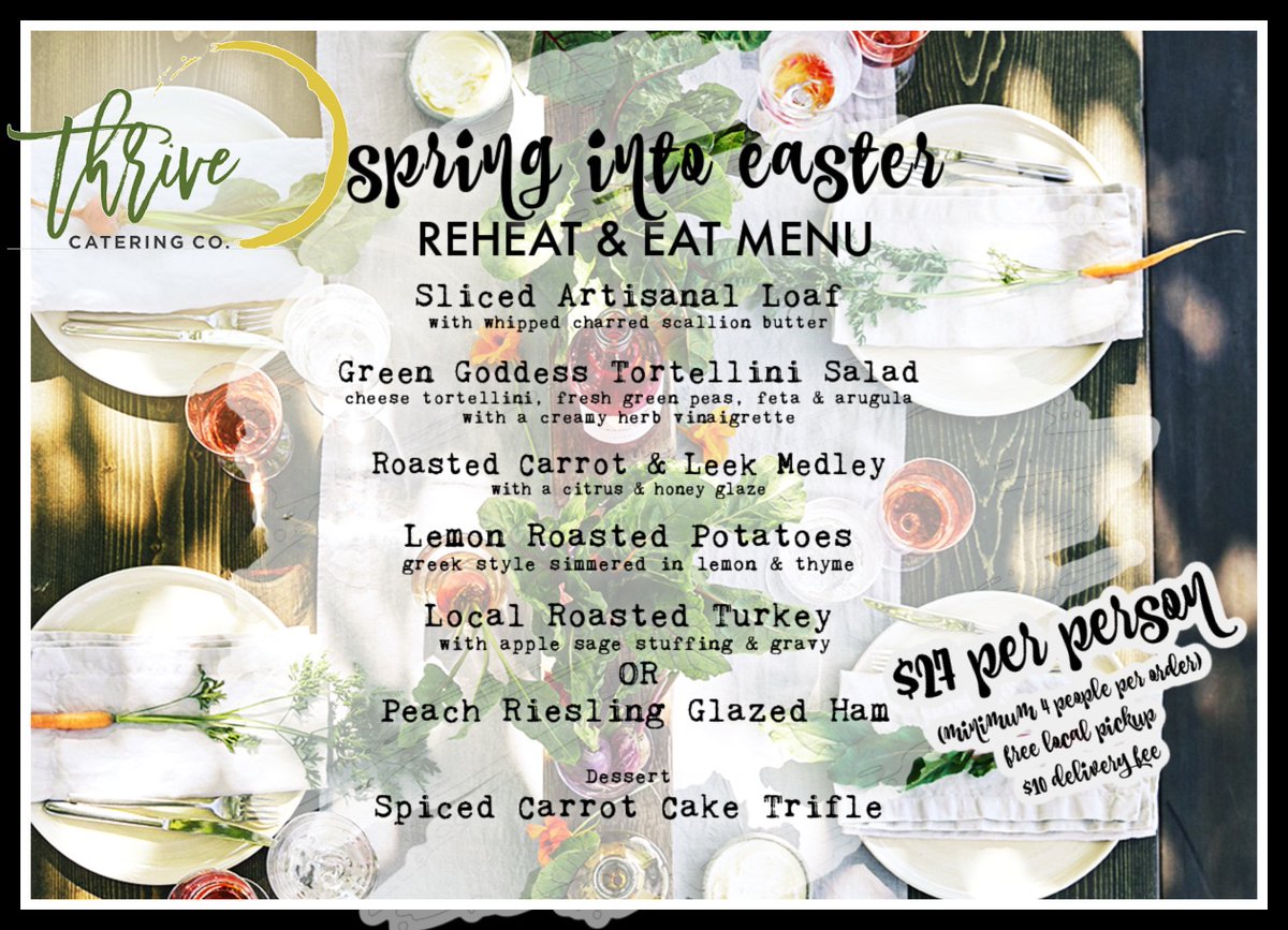 Introducing our Spring Into Easter reheat &amp; eat menu. Minimum 4 people per order, deadline to order is March 26th. Order yours today! 
thrivecateringco.com/post/spring-in…
#yegfood #yegcatering #yegtogo #reheatandeat #eastermeal #springintoeaster #easterwiththrive #yegchef #yegeats
