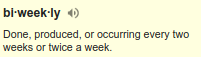 Godammit <a href="/Google/">Google</a> , I need to know:  is it twice a week of every two weeks?  Pick one, FFS.