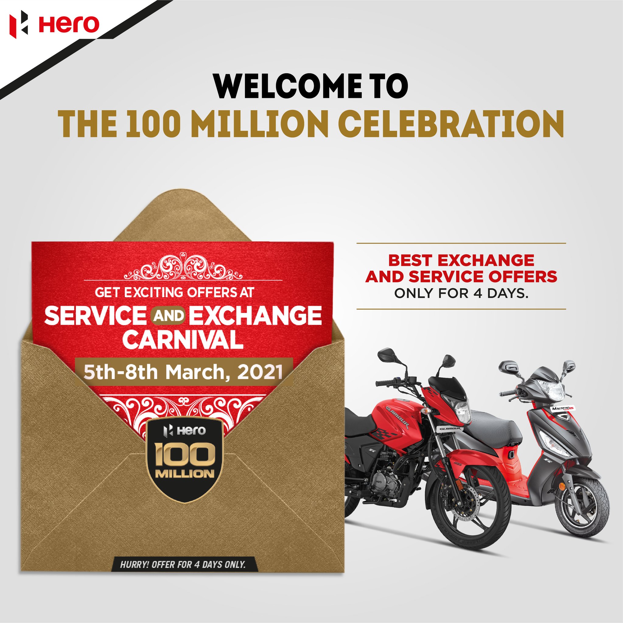 Hero MotoCorp on X Join the Hero 100 Million celebrations with the Exchange and Service Carnival across all Hero dealerships only for 4 days. Avail the best service offers like service 100