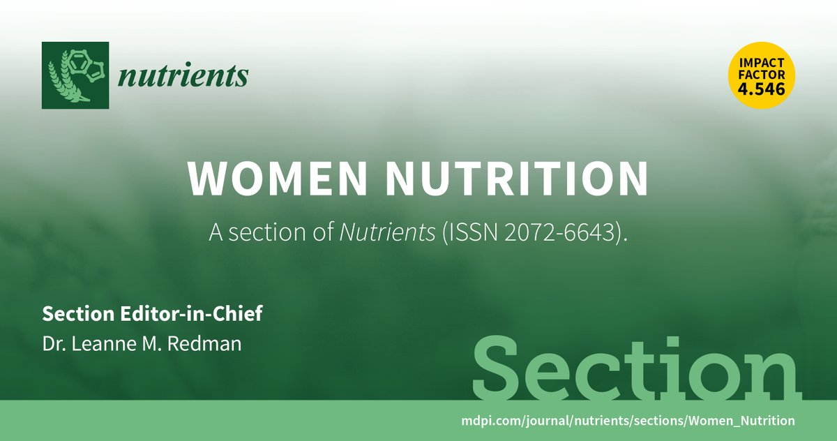 Nutrients_MDPI's tweet photo. #Nutrients has established a new section called “Women Nutrition”. Aims to publish high-level, peer-reviewed research on nutrition of women’s health and disease across the lifespan.

Section Editor in Chief: Dr. Leanne M. Redman @DrLeanneRedman

https://t.co/vVou60usWb https://t.co/N65CU0xffx