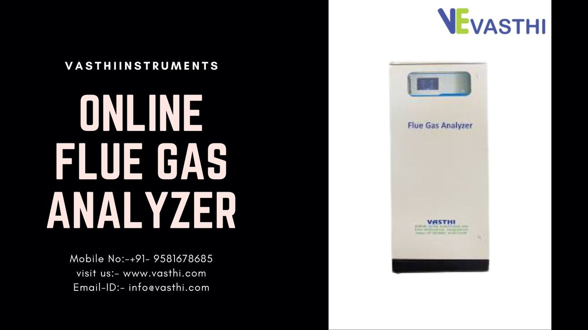 Vasthipvtltd's tweet photo. Online Flue Gas Analyzer
Contact Us
Mobile No:+91- 9581678685
visit us:https:https://t.co/00WxNZ73Kp
Email-ID:info@vasthi.com
#manufacturing #industrial #vasthiinstruments #service
#marketing #products #engineering #business #design #FlyOutNow #fridaymorning #FridayMotivation https://t.co/aMhArkHyoq