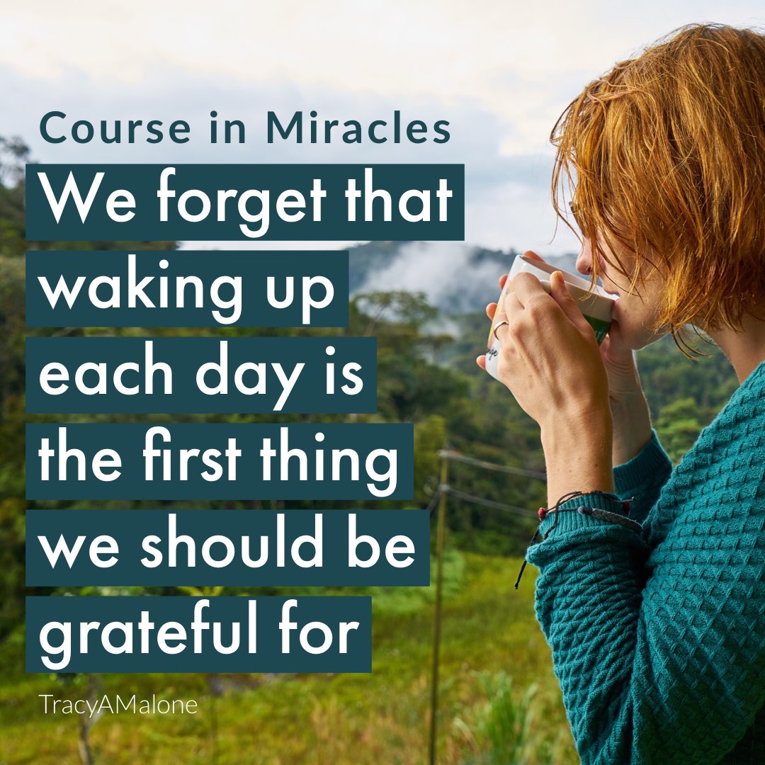 npdfighter's tweet photo. We forget that waking up each day is the first thing we should be grateful for. - Course in Miracles https://t.co/ty5KGDzs84