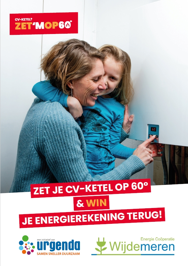 Je CVketel met eenvoudig instructiefilmpje op 60°C bespaar t energie en geld. Plaats een foto van jou met je 60°ketel op zetmop60.nl/ecwijdemeren en win een jaar gratis energie. Stuur dezelfde foto naar info@ecwijdemeren.nl en ontvang een voucher van € 35
ecwijdemeren.nl
