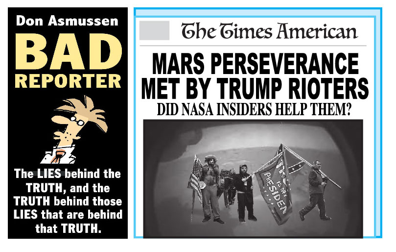 BAD REPORTER 'MARS RIOT'
at sfchronicle.com/bad_reporter      
#insurrection 
#NASAPerseverance 
#TedCruzRESIGN 
#DonaldJTrump